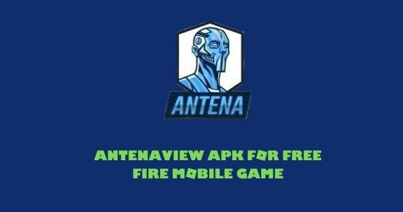 antena view apk for free fire mobile game